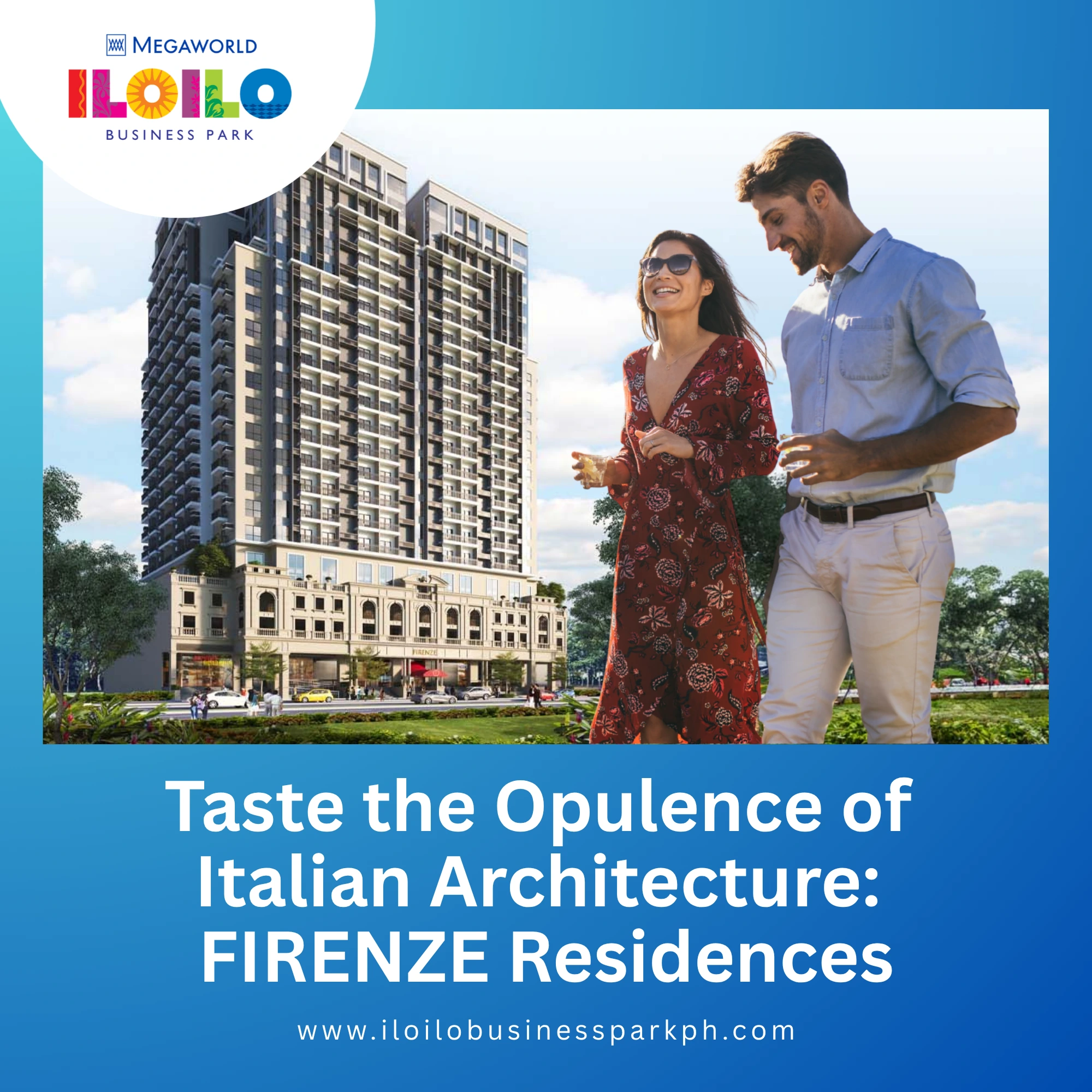 Taste the Opulence of Italian Architecture: FIRENZE Residences - Cover Image